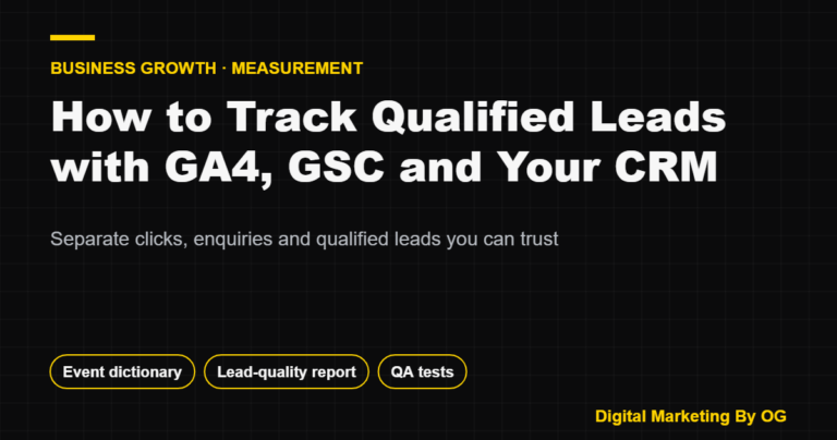 Title card: how to track qualified leads with GA4, Google Search Console and your CRM, with an event dictionary, lead-quality report and QA tests